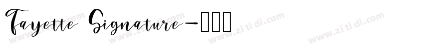 Fayette Signature字体转换
